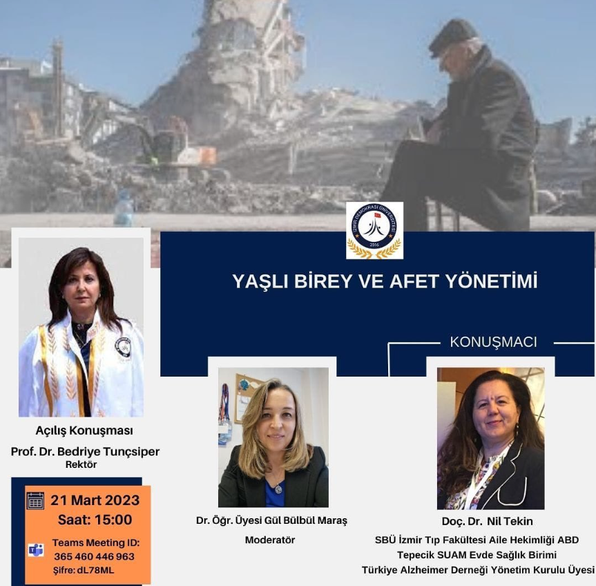 “Yaşlı Birey ve Afet Yönetimi” 
